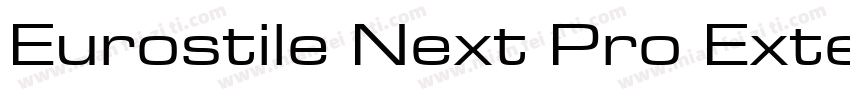 Eurostile Next Pro Extended字体转换